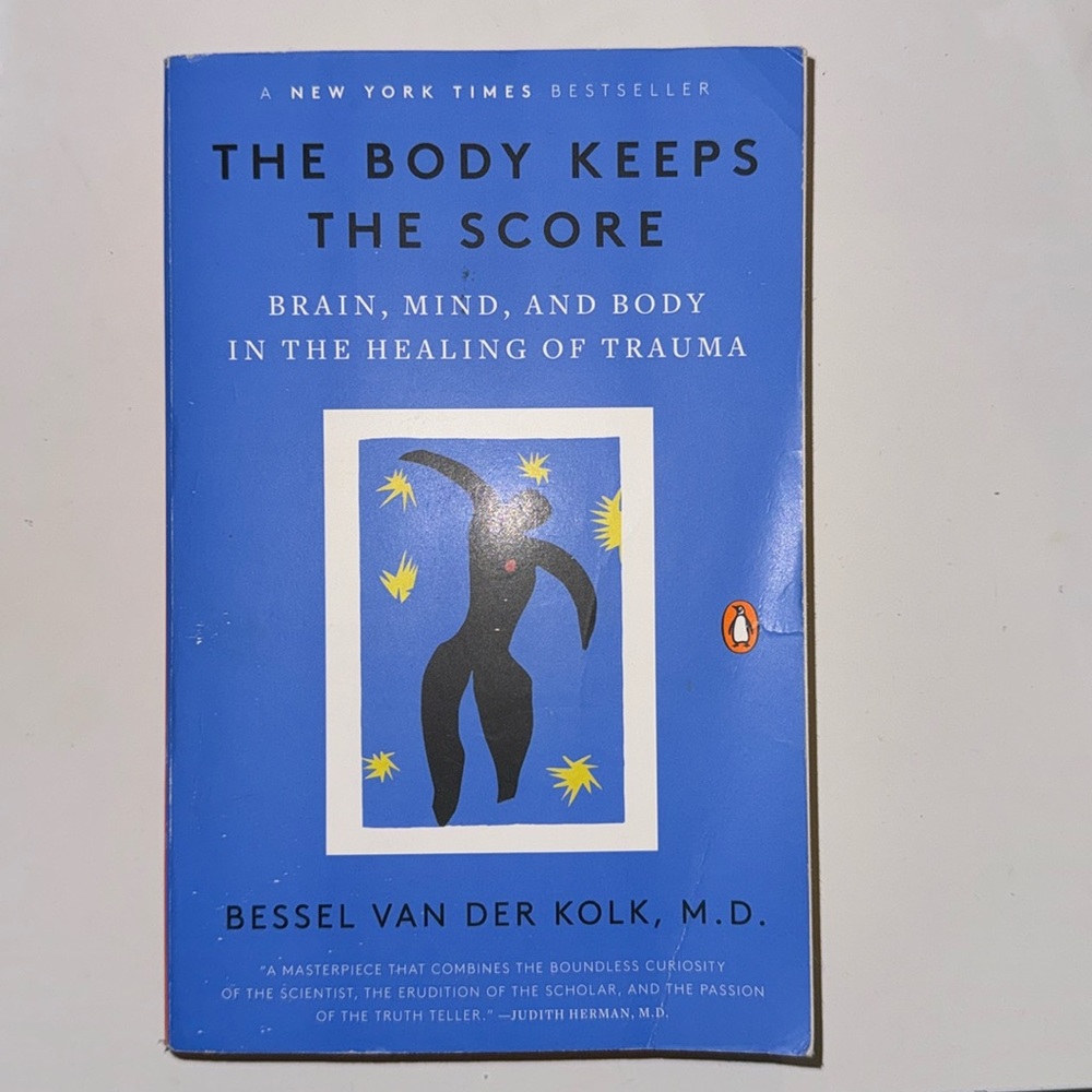 The Body Keeps the Score